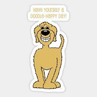 Have yourself a happy doodle day Sticker